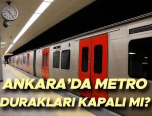 ANKARA METROLAR KAPALI MI 22 MART-23 MART 2025? || Ankara’da ODTÜ ve Söğütözü metro durakları açık mı, hangi duraklar çalışmıyor? EGO Genel Müdürlüğü yayınladı!