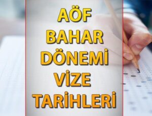 AÖF VİZE TAKVİMİ 2025 || Anadolu Üniversite Açıköğretim sınavları ne zaman? 2024 – 2025 AÖF Bahar Dönemi Vize sınav tarihleri
