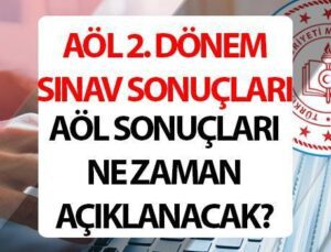 AÖL SINAV SONUÇ TARİHİ 2025 (MEB 2. DÖNEM) || AÖL 2. dönem sınav sonuçları ne zaman açıklanacak? Açık lise 2. dönem sınavları ne zaman?
