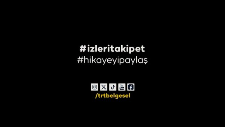 İzleri Takip Et, Hikayeyi Paylaş!