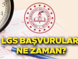 Lise Giriş Sınavı 2025 LGS başvuruları ne zaman başlayacak? MEB Sınav Tarihini Duyurdu! Bu yıl LGS sınavı ne zaman?