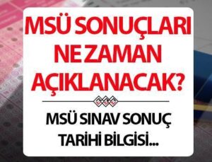 MSÜ SONUÇLARI SORGULAMA 2025: ÖSYM duyurmuştu… MSÜ sonuçları ne zaman açıklanacak?