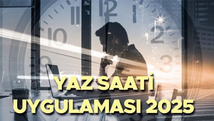 Yaz saati uygulaması 2025: Saatler ileri alınacak mı? Yaz saati uygulaması ne zaman başlayacak?